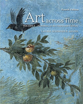 Art Across Time Volume One - Adams, Laurie