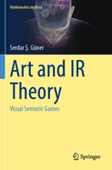 Art and IR Theory: Visual Semiotic Games