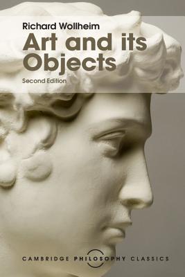 Art and its Objects - Wollheim, Richard