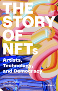 Art and NFTs: The Essential Primer