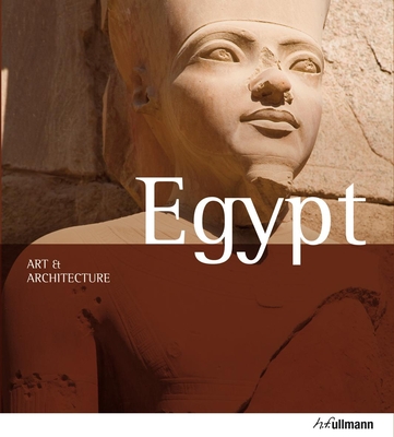 Art & Architecture: Egypt - Seidel, Matthias, and Schulz, Regine
