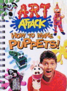 "Art Attack": How to Make Puppets