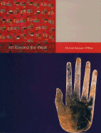 Art Beyond the West: First Edition - O'Riley, Michael Kampen, and Kampen-O'Riley, Michael, and Discontinued 3pd