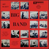 Art Blakey's Big Band - Art Blakey & The Jazz Messengers