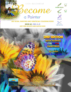 Art Book, Painting and Grayscale Coloring Book - Become a Painter: Nature Is Beautiful (Book AC - Pics: S+d)