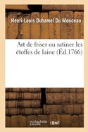 Art de Friser Ou Ratiner Les toffes de Laine