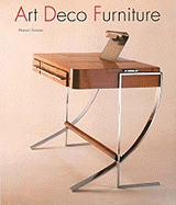 Art Deco Furniture: The French Designers