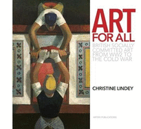 Art for All: British socially committed art from World War Two to the Cold War