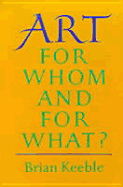 Art: For Whom and for What?