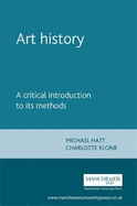 Art History: A Critical Introduction to Its Methods