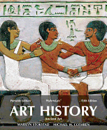 Art History Portable Book 1: Ancient Art Plus New MyArtsLab with EText - Stokstad, Marilyn, and Cothren, Michael
