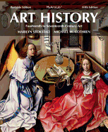 Art History Portable, Book 4: 14th-17th Century Art Plus New MyArtsLab with EText -- Access Card Package