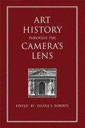 Art History Through the Camera's Lens