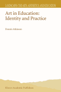 Art in Education: Identity and Practice