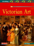 Art in History: Victorian Art