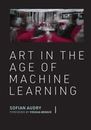 Art in the Age of Machine Learning