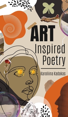 Art Inspired Poetry - Kadakas, Karoliina