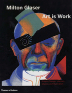 Art Is Work - Glaser, Milton