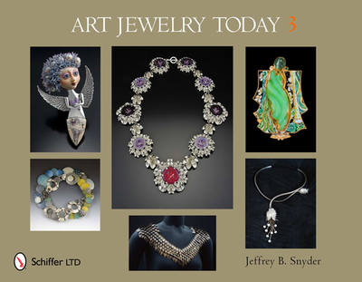 Art Jewelry Today 3 - Snyder, Jeffrey B