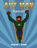Art Man: Black Out