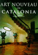 Art Nouveau in Catalonia