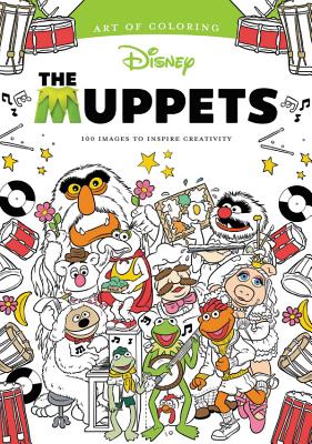Art of Coloring: Muppets: 100 Images to Inspire Creativity - 