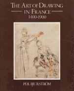 Art of Drawing in France: French Master Drawings, 1600-1900