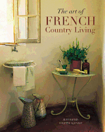 Art of French Country Living