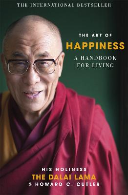 Art of Happiness - Cutler, Howard C, and Bstan-Dzin-Rgya-Mtsho