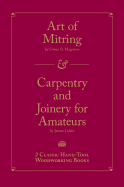Art of Mitring/Carpentry and Joinery for Amateurs