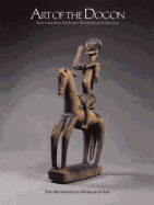 Art of the Dogon: Selections from the Lester Wunderman Collection