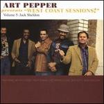 Art Pepper Presents West Coast Sessions, Vol. 5: Jack Sheldon