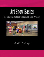 Art Show Basics: Modern Artist's Handbook Vol 3