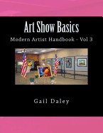 Art Show Basics: Modern Artist's Handbook Vol 6
