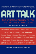 Art Talk: Conversations with 15 Women Artists, Revised and Enlarged Edition