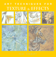 Art Techniques for Texture & Effects - Taggart, Paul