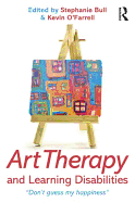 Art Therapy and Learning Disabilities: Don't guess my happiness