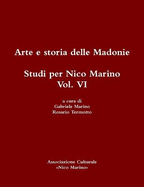 Arte e storia delle Madonie. Studi per Nico Marino, Vol. VI