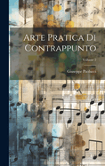 Arte Pratica Di Contrappunto; Volume 2