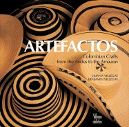 Artefactos: Columbian Crafts from the Andes to the Amazon
