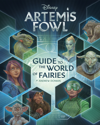 Artemis Fowl: Guide to the World of Fairies - Donkin, Andrew