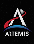 Artemis: NASA Artemis Program Logo Light We Are Going Moon To Mars 2024 Notebook Journal Diary