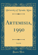 Artemisia, 1990, Vol. 86 (Classic Reprint)