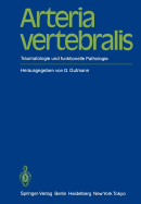 Arteria Vertebralis: Traumatologie Und Funktionelle Pathologie