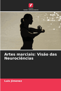 Artes marciais: Vis?o das Neuroci?ncias