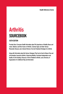 Arthritis Sourcebook, Sixth Edition