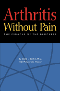 Arthritis Without Pain: The Miracle of TNF Blockers