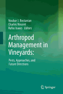 Arthropod Management in Vineyards:: Pests, Approaches, and Future Directions