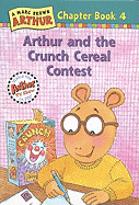 Arthur and the Crunch Cereal Contest: A Marc Brown Arthur Chapter Book #4 - Brown, Marc Tolon, and Stratton, and Krensky, Stephen, Dr.