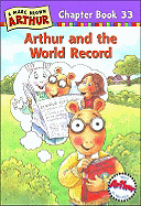 Arthur and the World Record: A Marc Brown Arthur Chapter Book 33